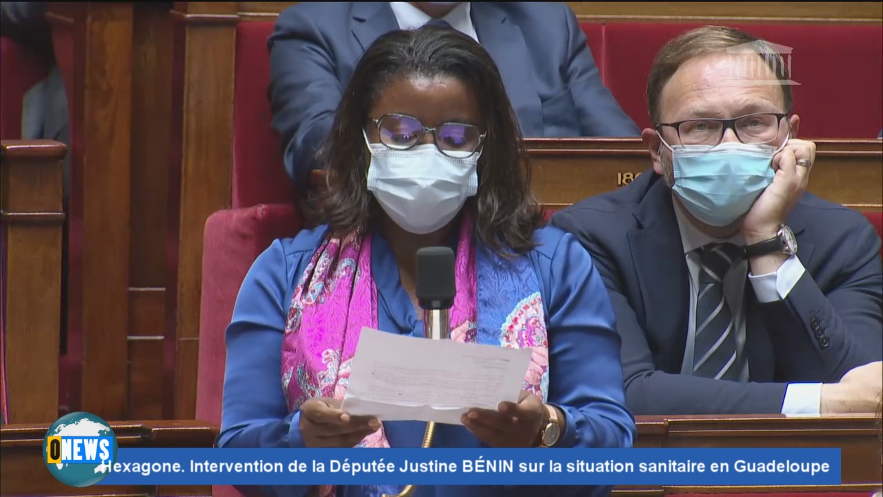 [Vidéo] Hexagone. Intervention à l’Assemblée Nationale de la Députée Justine BÉNIN sur la situation sanitaire en Guadeloupe