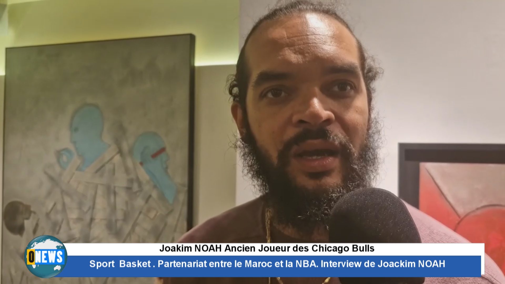 Sport Basket . Partenariat entre le Maroc et la NBA. Interview de Joackim NOAH